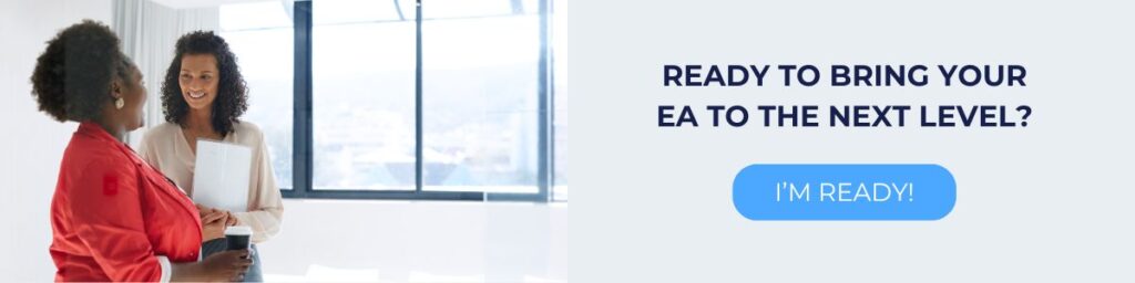 Two women engaging in conversation in a bright office setting, promoting executive assistant training with text, "READY TO BRING YOUR EA TO THE NEXT LEVEL? I'M READY!"