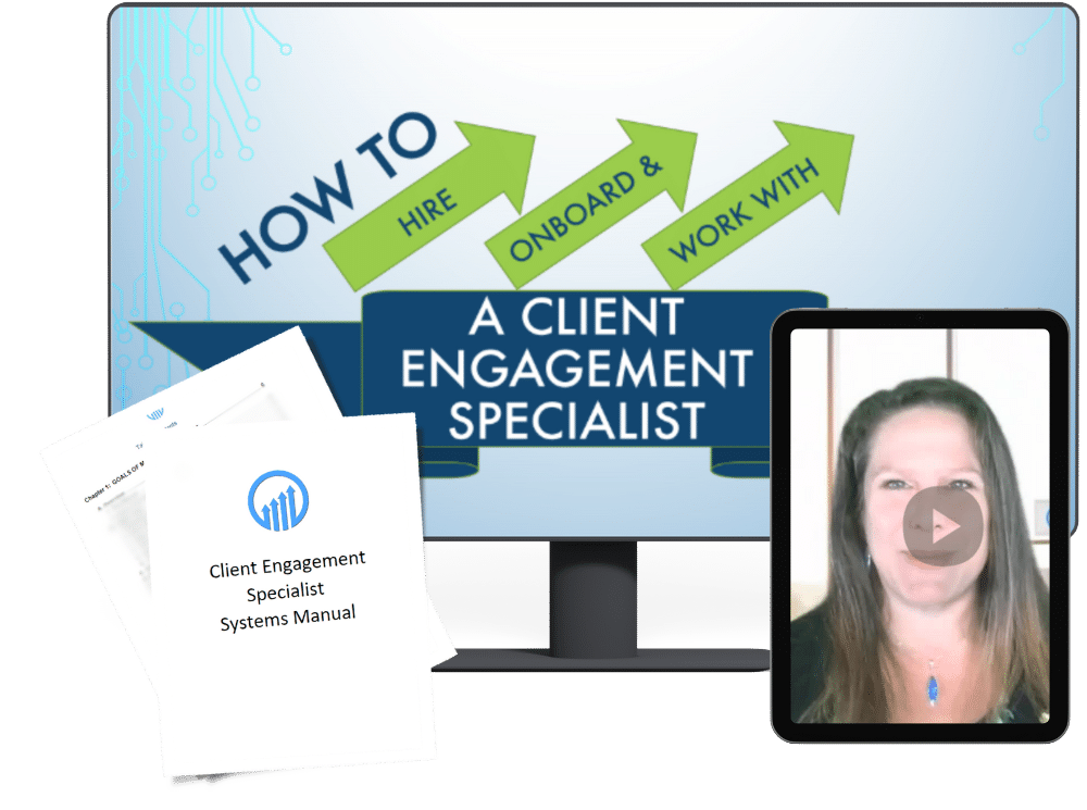 Image of a computer screen displaying "How to Hire, Onboard & Work With A Client Engagement Specialist," alongside a video of a woman and documents labeled "Client Engagement Specialist Systems Manual," emphasizing resources for effective hiring and onboarding.