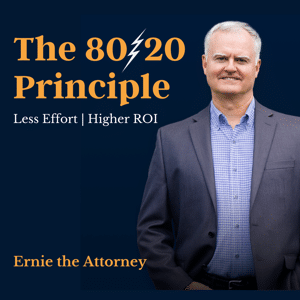 Image featuring a man in a suit, titled "The 80/20 Principle" with the subtitle "Less Effort | Higher ROI," representing Ernie the Attorney, emphasizing business efficiency and mentorship relevant to Kristen David's coaching services.